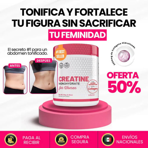 CREATINA CON MONOHIDRATO PARA MUJER - TONIFICA TU CUERPO SIN INFLARTE